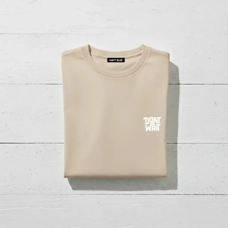 dont-wait-beige-t-shirt-190gsm-premium-cotton