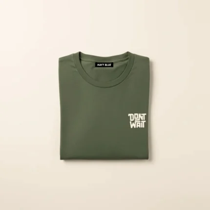 dont-wait-khaki-t-shirt-190gsm-premium-cotton